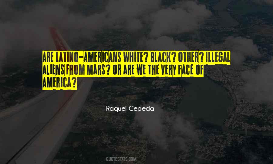 Latino Americans Quotes #1700413