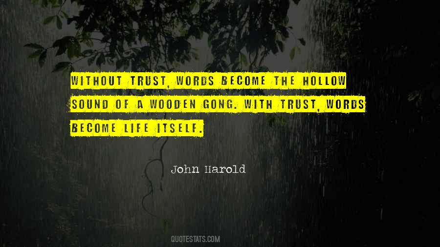 Quotes About Hollow Words #1733764