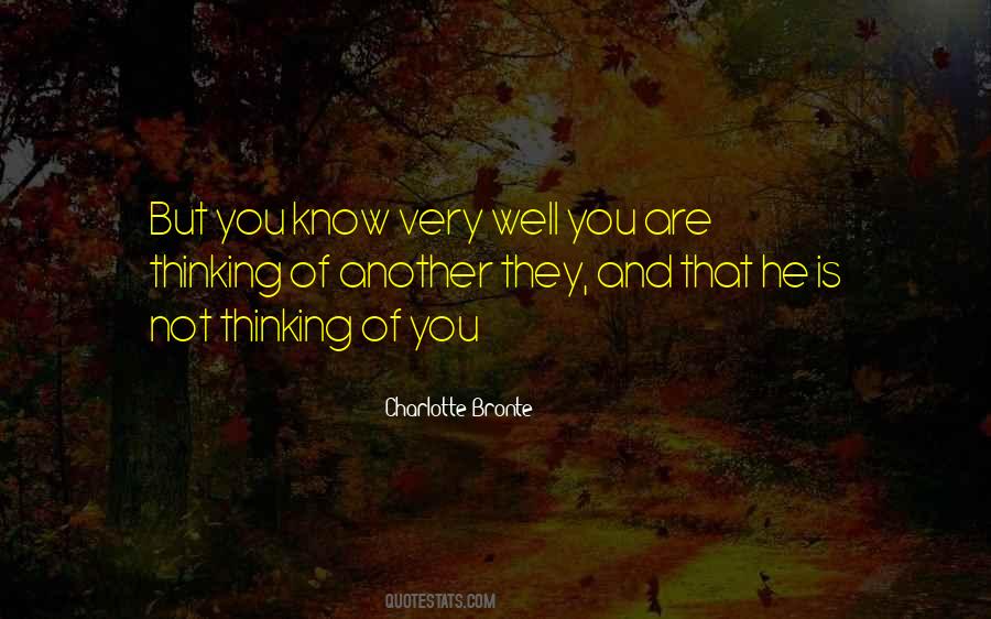 Quotes About Thinking Of You #1418890