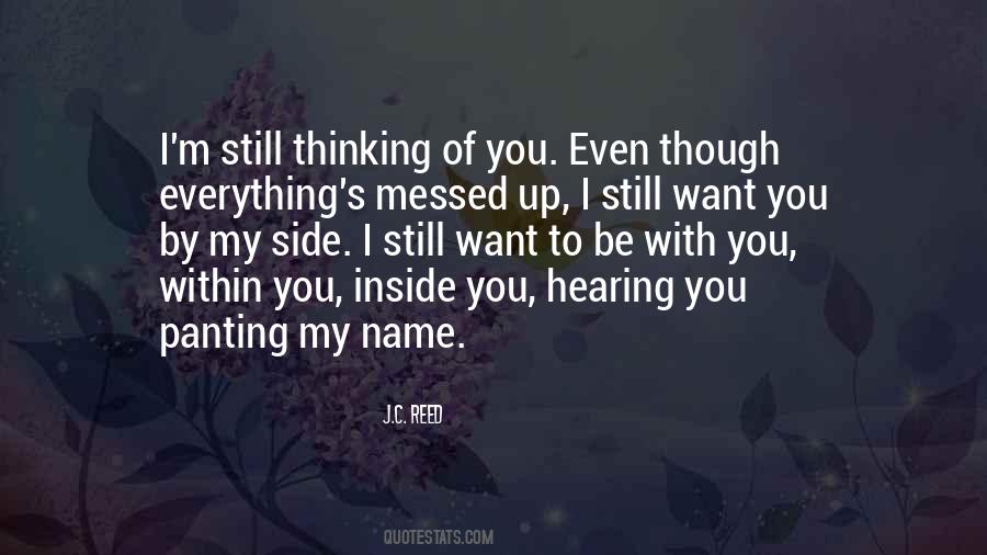 Quotes About Thinking Of You #217797