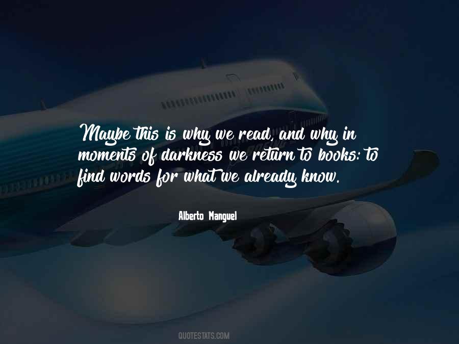 Quotes About Why We Read #895708