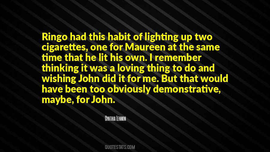 Quotes About Lighting Up #1000665