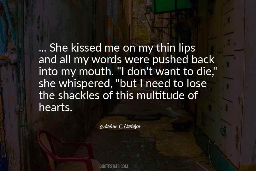 Quotes About Lips And Mouth #674275