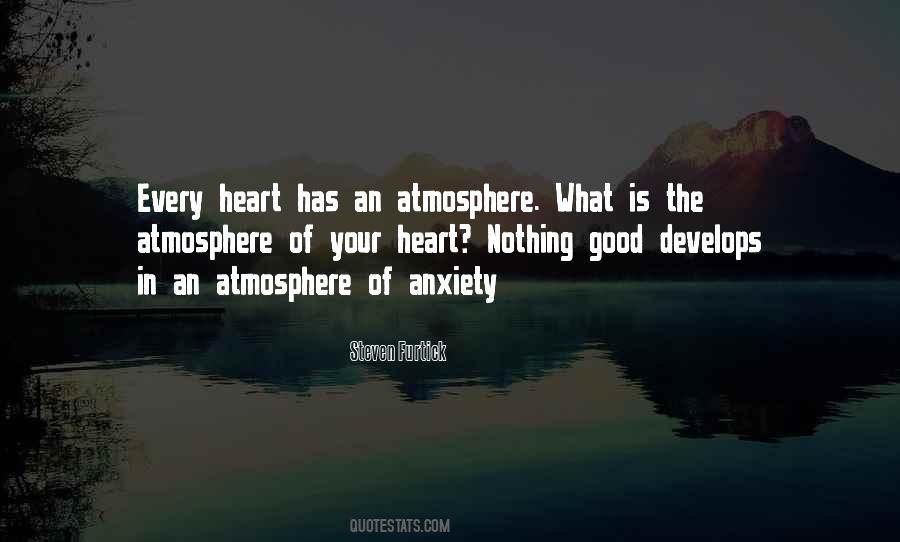 Quotes About Good Atmosphere #1216699