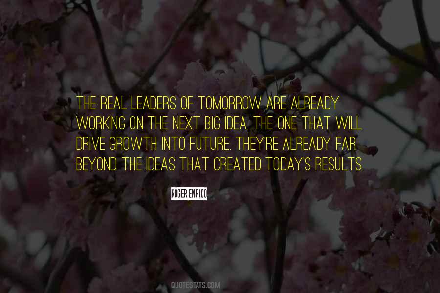 Quotes About Tomorrow's Leaders #791325