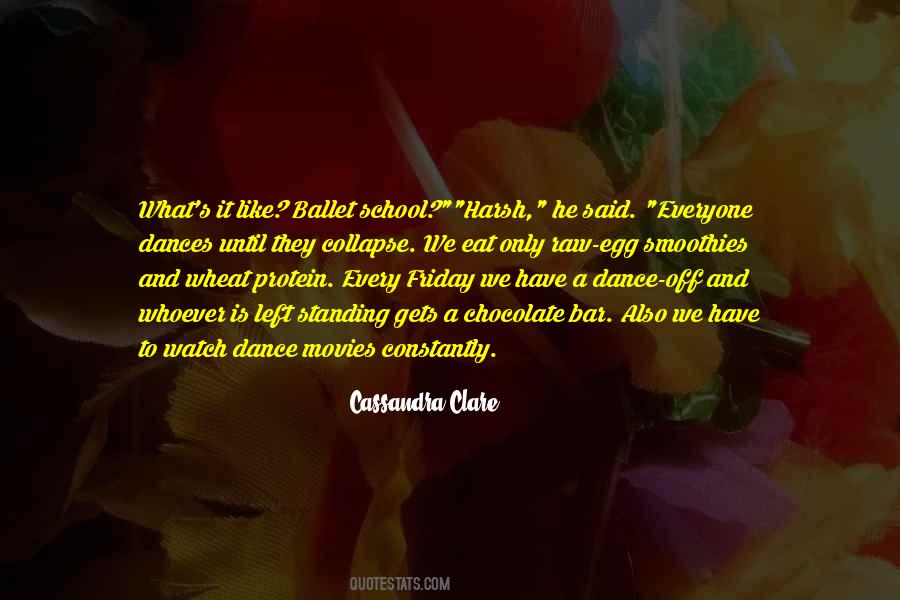 Quotes About School Dances #1722975