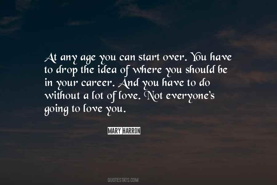 Quotes About Love At Any Age #1696117