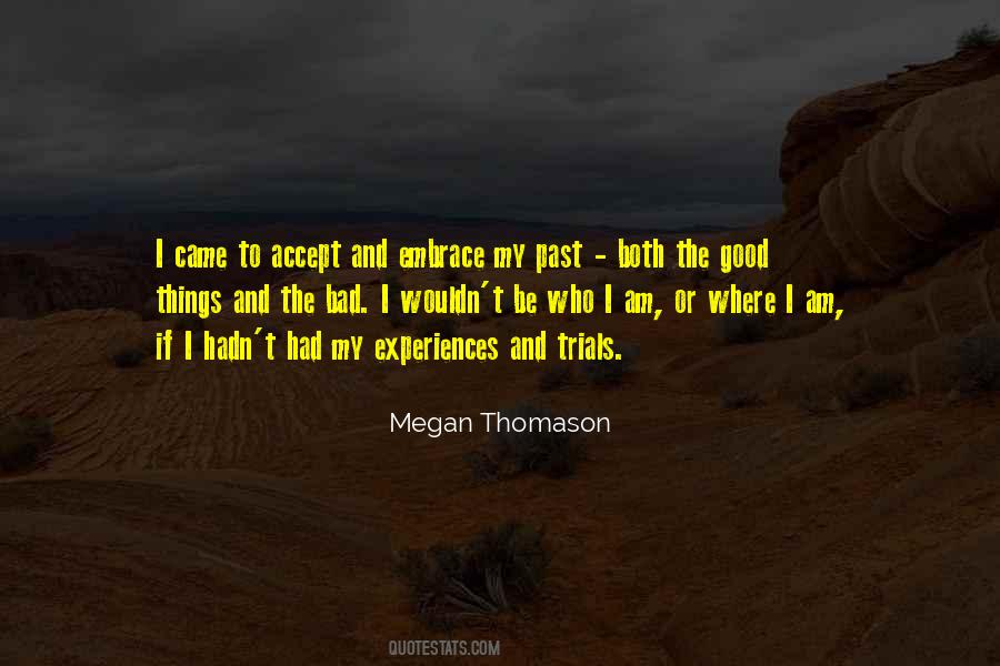 Quotes About Accept Who I Am #236307