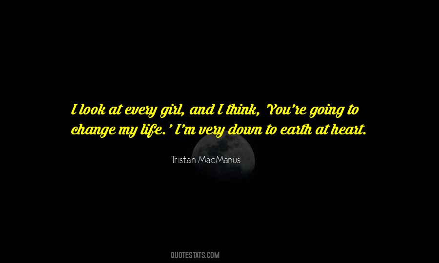 Quotes About Down To Earth Girl #1712048