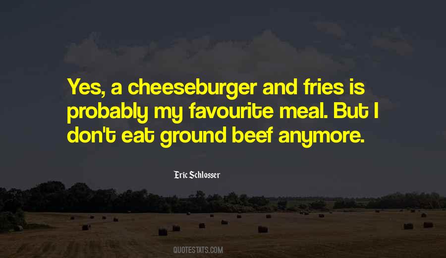 Eat Beef Quotes #587664