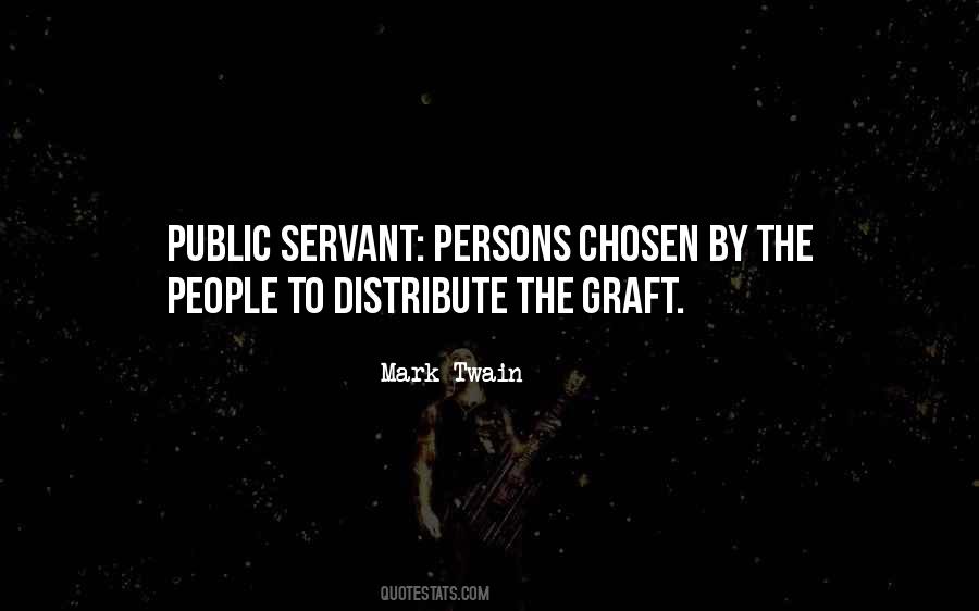Quotes About Being A Public Servant #1464989