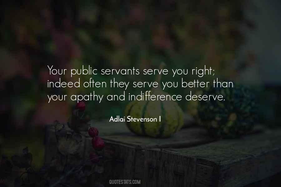 Quotes About Being A Public Servant #1688669