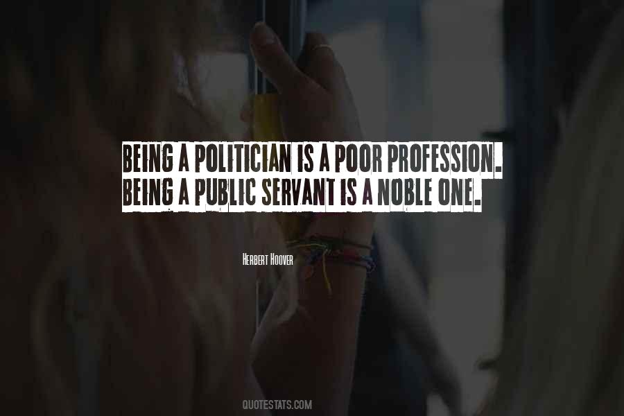 Quotes About Being A Public Servant #1856773