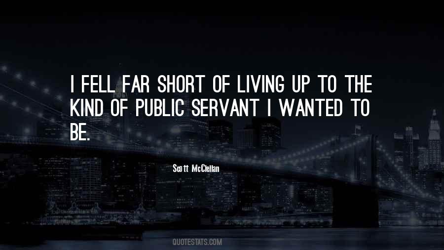 Quotes About Being A Public Servant #303135