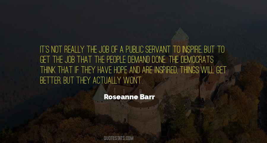 Quotes About Being A Public Servant #960656