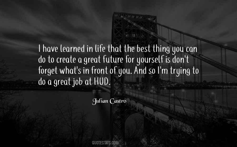 Best Thing You Can Do Quotes #161638