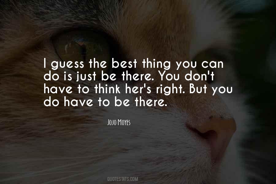 Best Thing You Can Do Quotes #403112