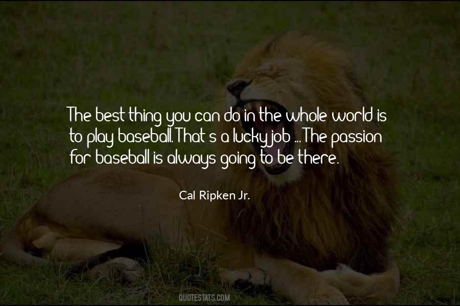 Best Thing You Can Do Quotes #929510