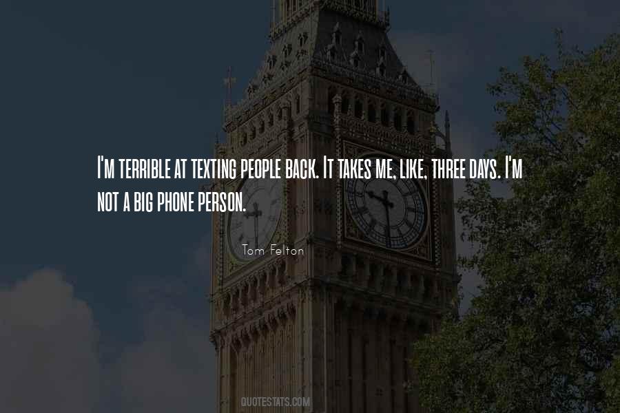 Quotes About Not Texting #1328859