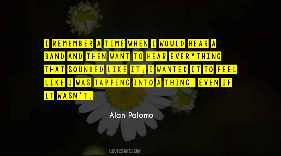 Want To Feel Wanted Quotes #1332594