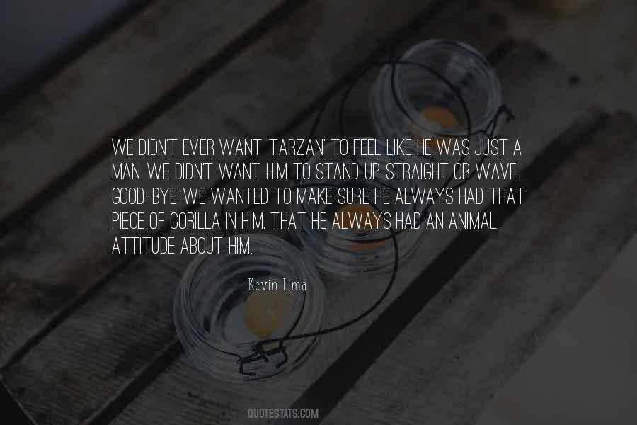 Want To Feel Wanted Quotes #168955