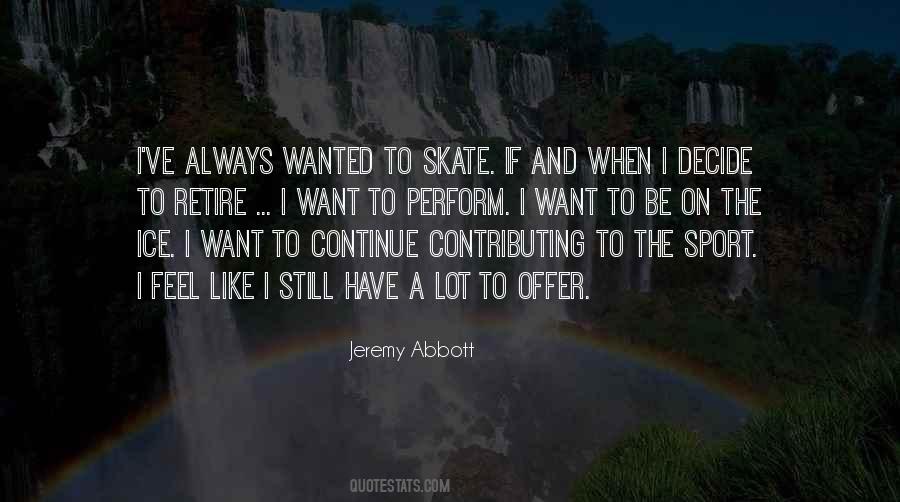 Want To Feel Wanted Quotes #1781327