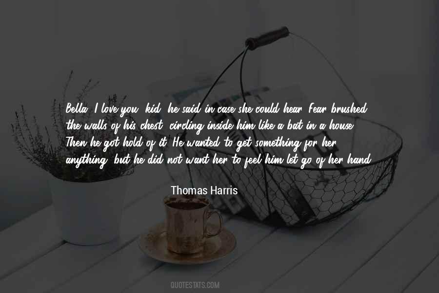 Want To Feel Wanted Quotes #366365