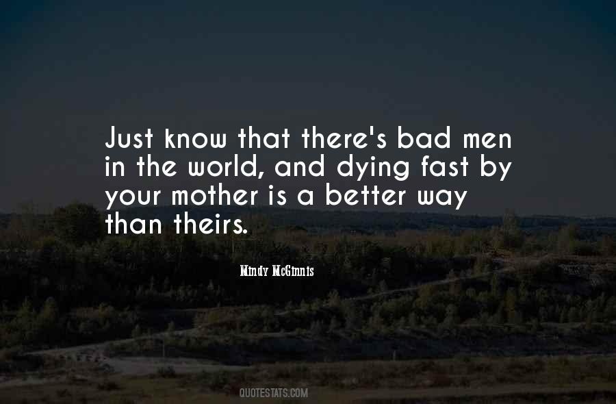 Quotes About A Bad Mother #1118287