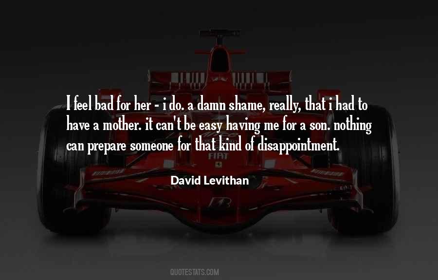 Quotes About A Bad Mother #305063