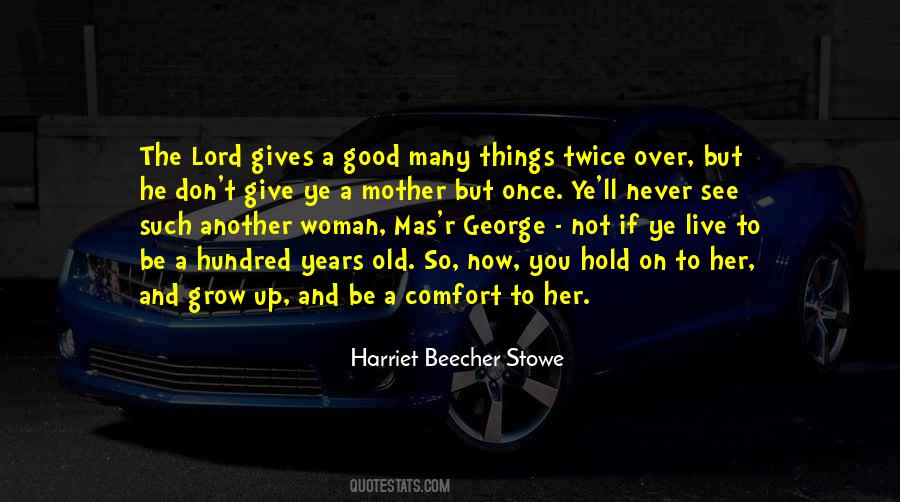 Harriet Stowe Quotes #398481