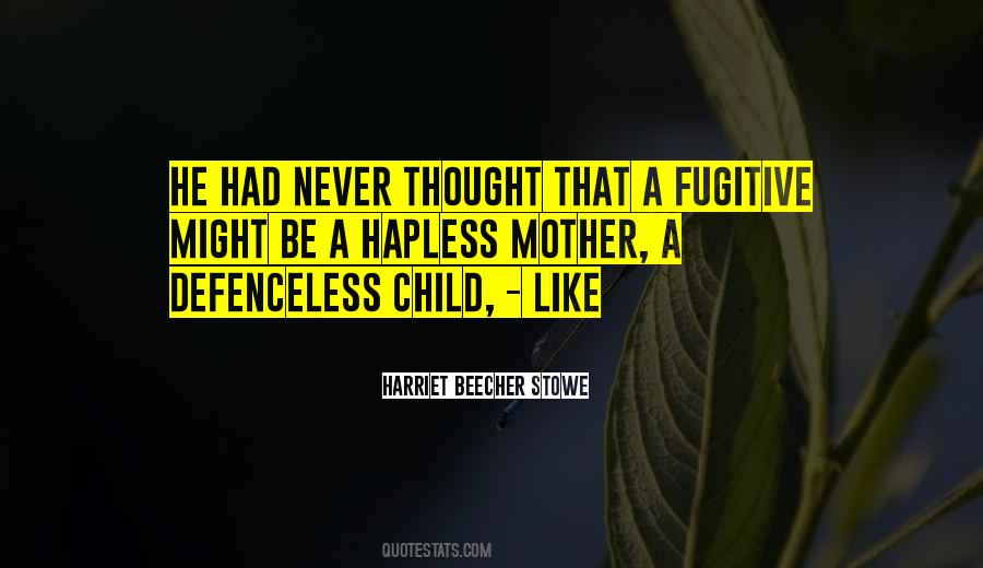 Harriet Stowe Quotes #443023