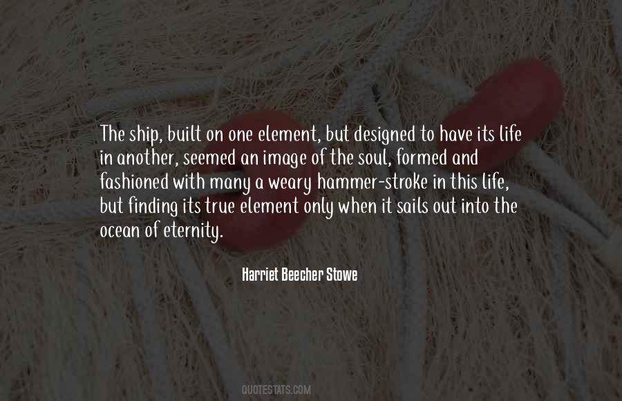 Harriet Stowe Quotes #615866