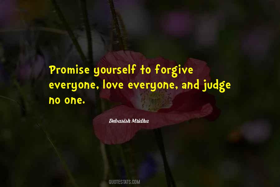 Forgive Everyone Quotes #1473969