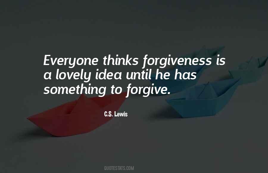 Forgive Everyone Quotes #334646