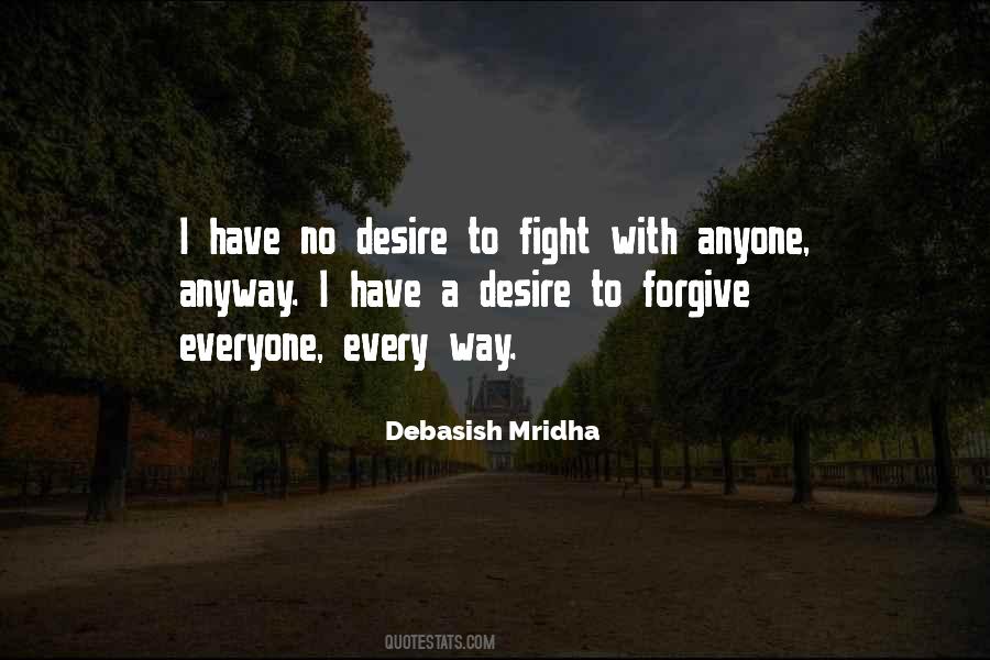 Forgive Everyone Quotes #842990