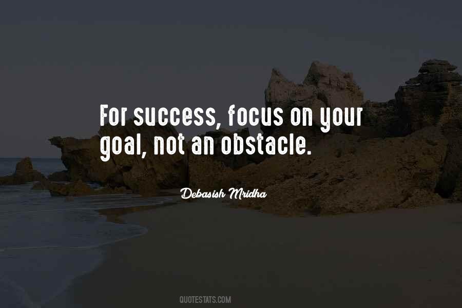 Focus On Success Quotes #1143366