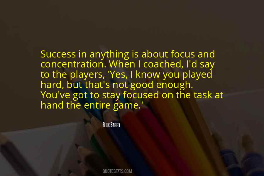 Focus On Success Quotes #979657