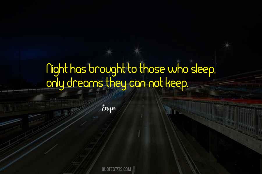 Quotes About Dream Night #412901