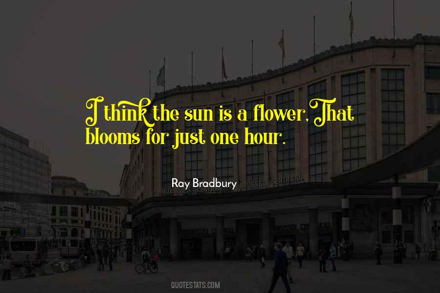 Quotes About A Flower #1179220