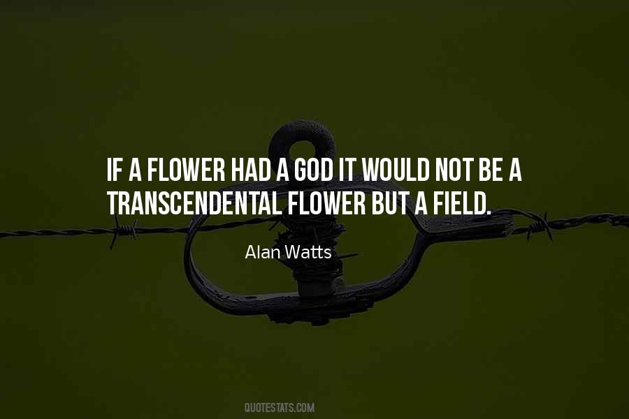 Quotes About A Flower #1192033