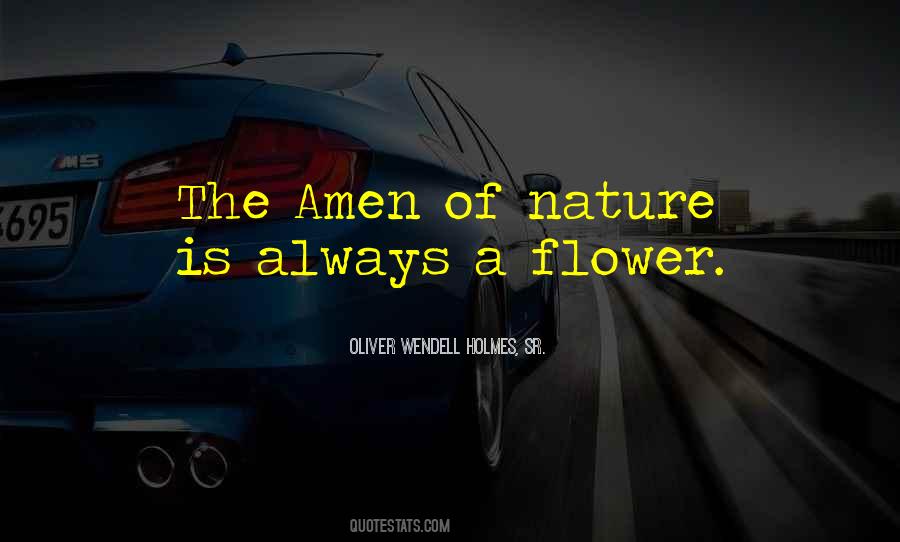 Quotes About A Flower #1246144