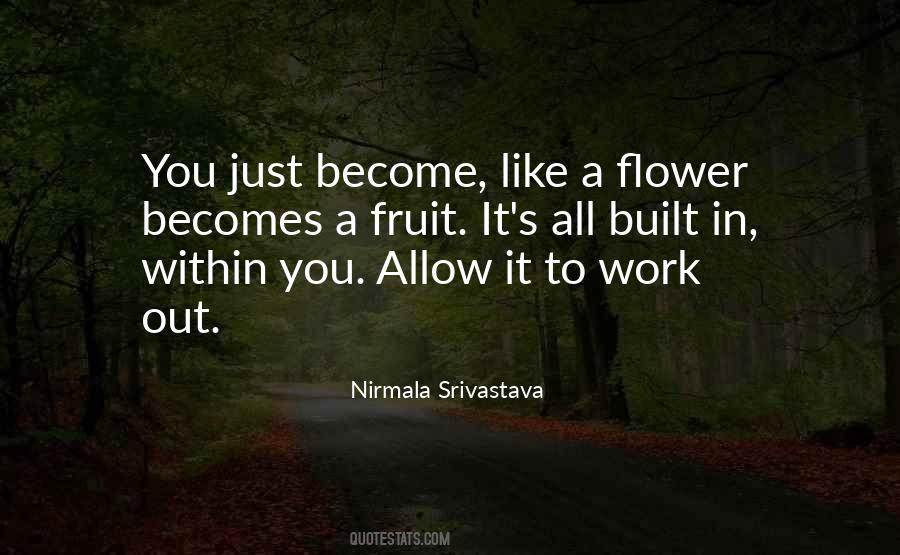 Quotes About A Flower #1325347