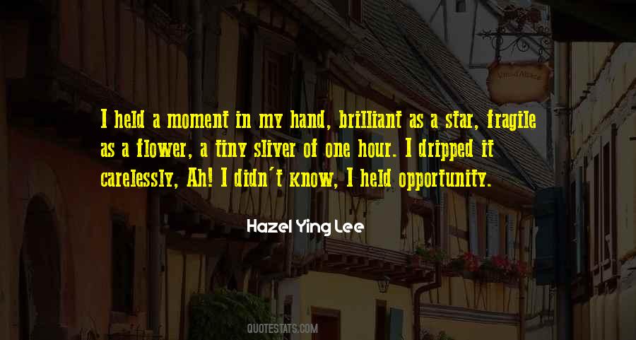Quotes About A Flower #1327338