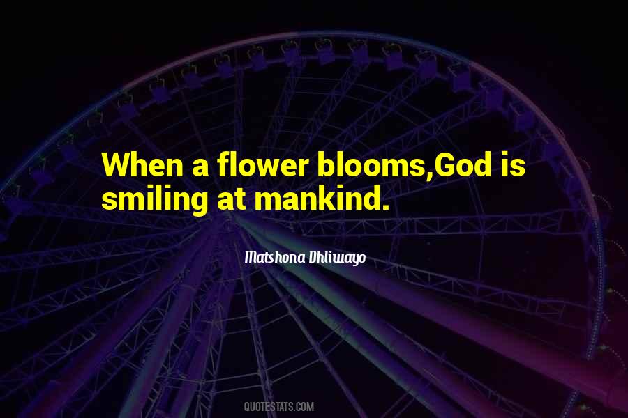 Quotes About A Flower #1374676