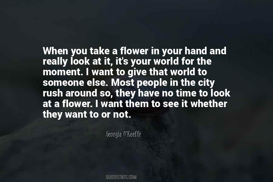 Quotes About A Flower #21453