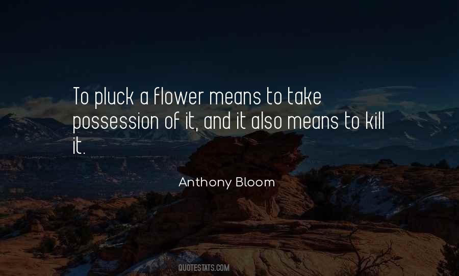 Quotes About A Flower #5407