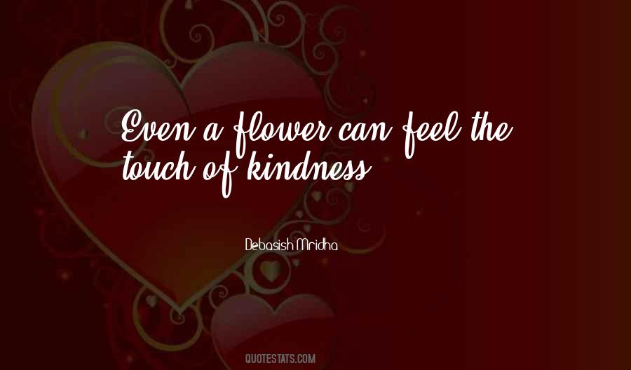 Quotes About A Flower #77125