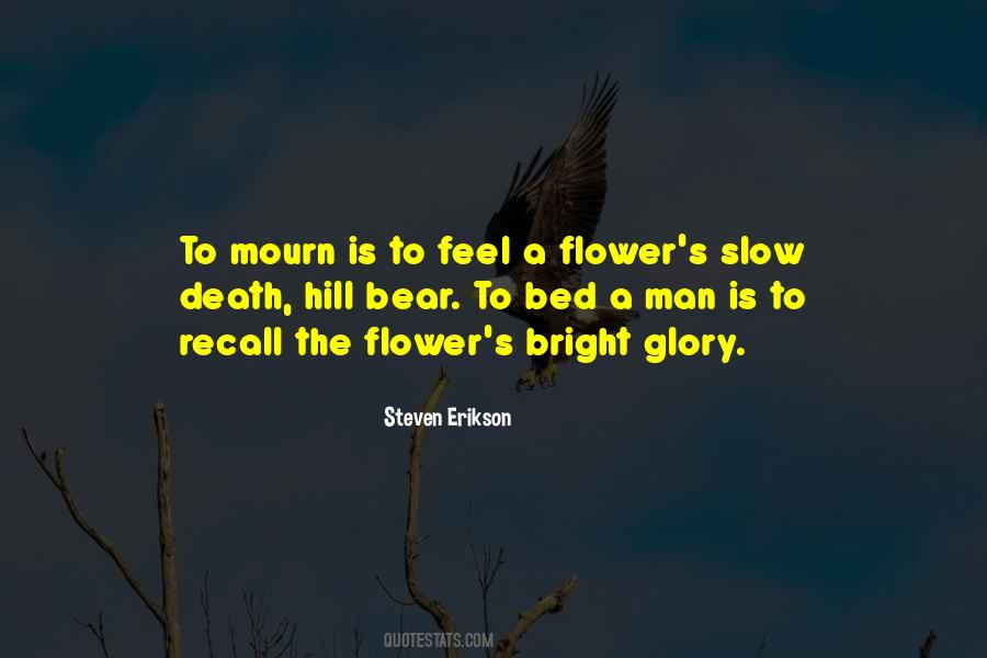 Quotes About A Flower #8196
