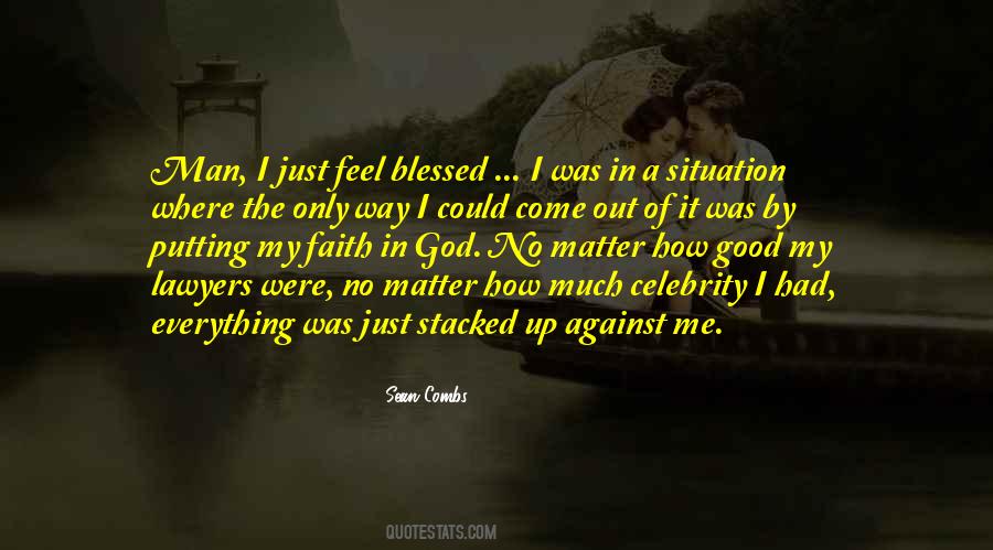 Quotes About Blessed #1746645