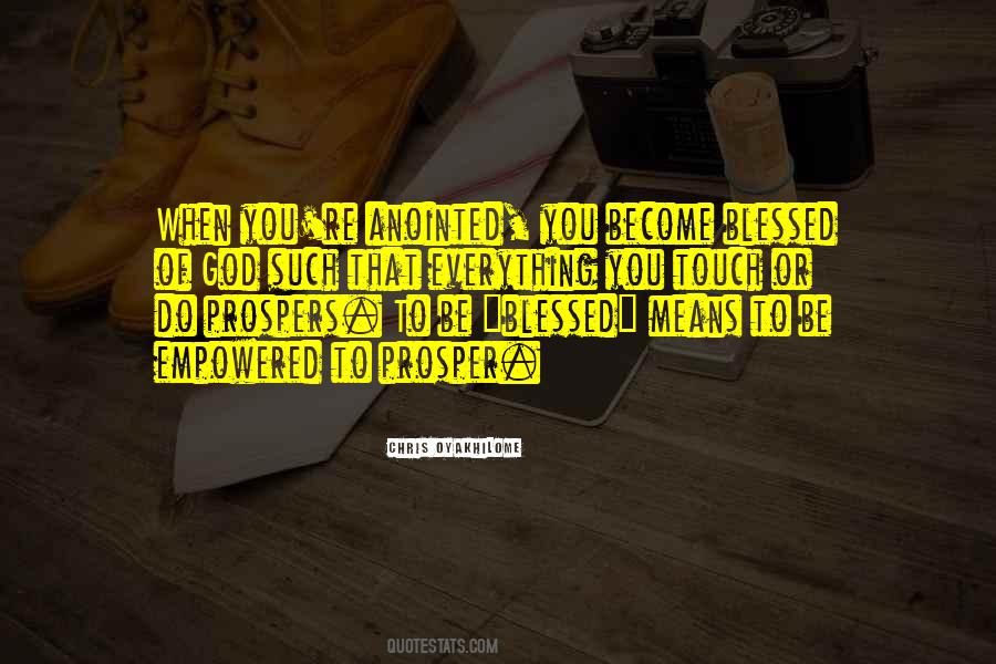 Quotes About Blessed #1747795